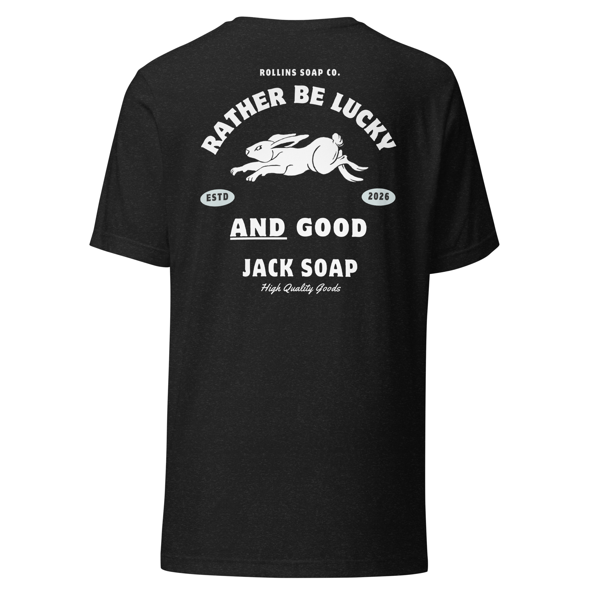 "Rollins Lucky & Good Tee" by Rollins Soap Co.